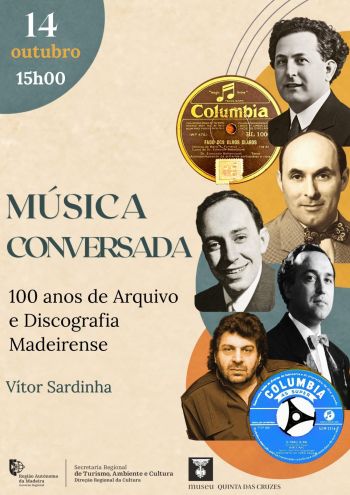 “100 Anos de Arquivo e Discografia Madeirense” 